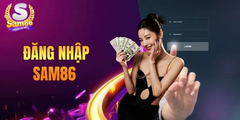 Đăng Nhập SAM86